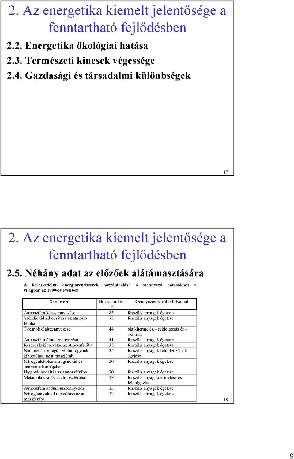 Gazdasági és társadalmi különbségek 17 2.