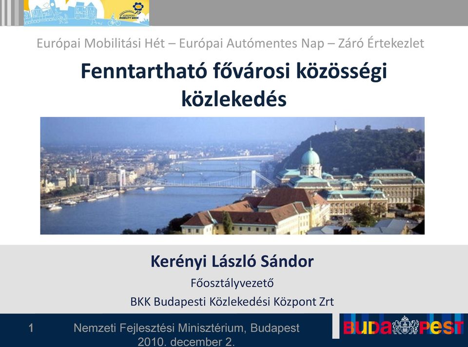 Kerényi László Sándor Főosztályvezető BKK Budapesti