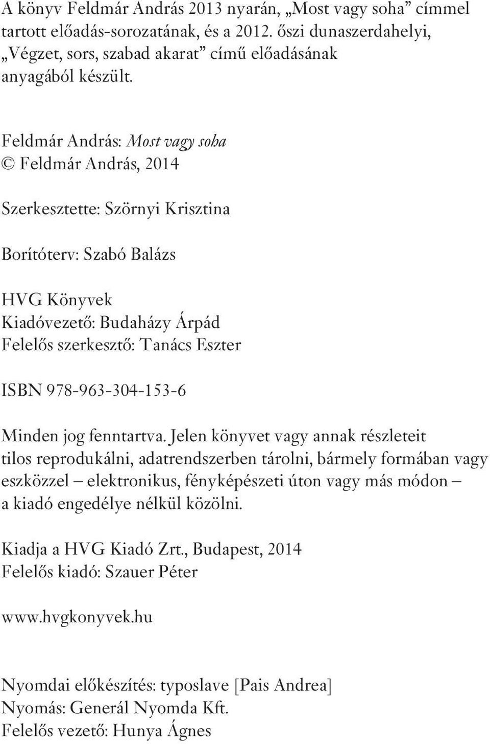 978-963-304-153-6 Minden jog fenntartva.