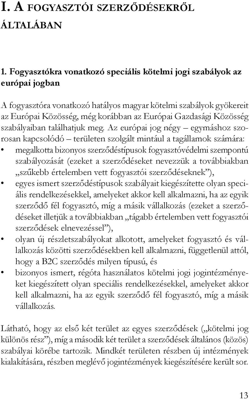 Közösség szabályaiban találhatjuk meg.