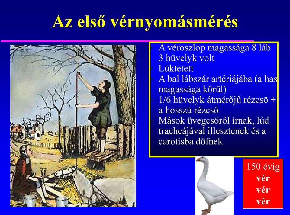 hüvelyk átmérőjű rézcsö + a hosszú rézcső Mások üvegcsőről írnak,