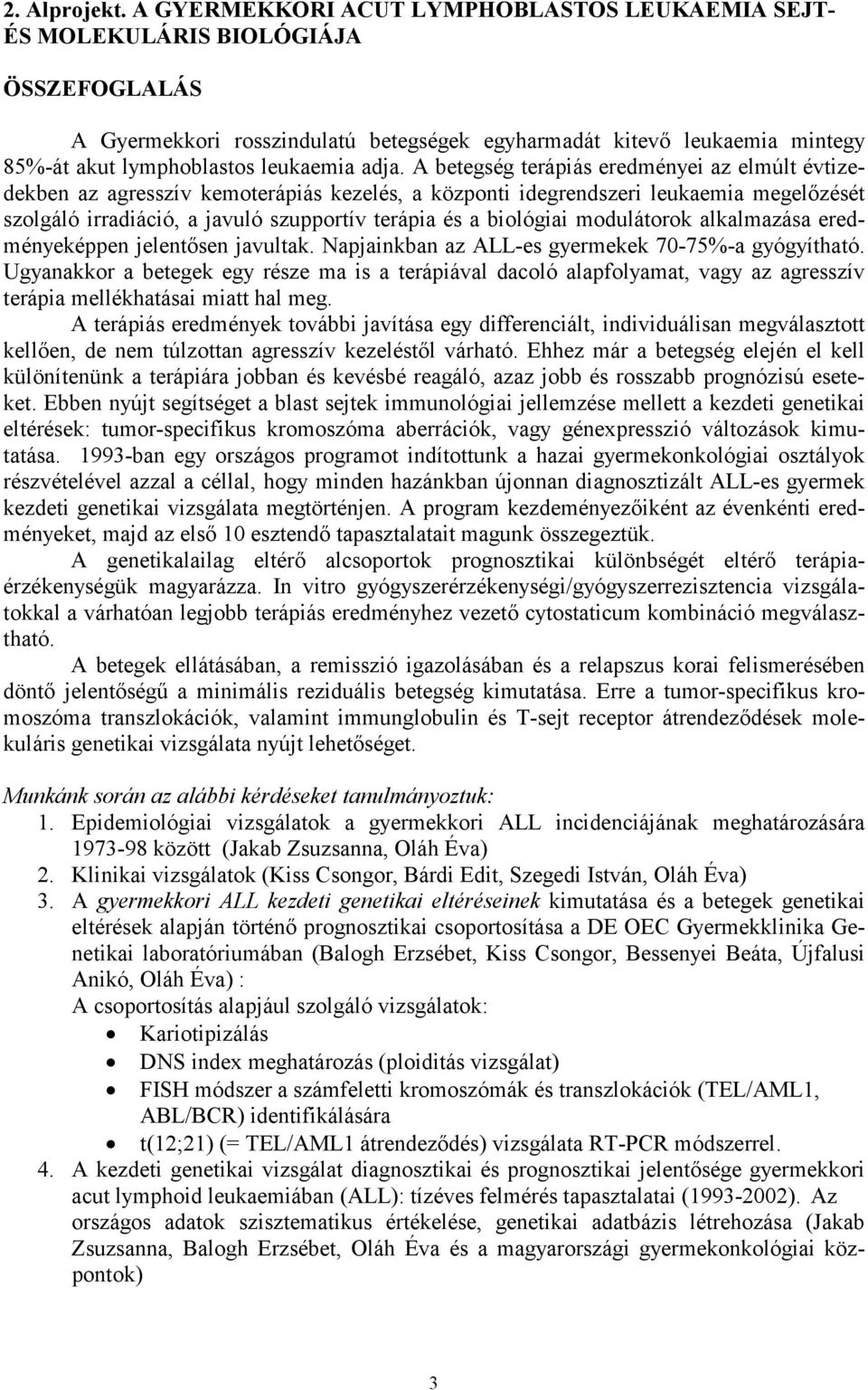 leukaemia adja.