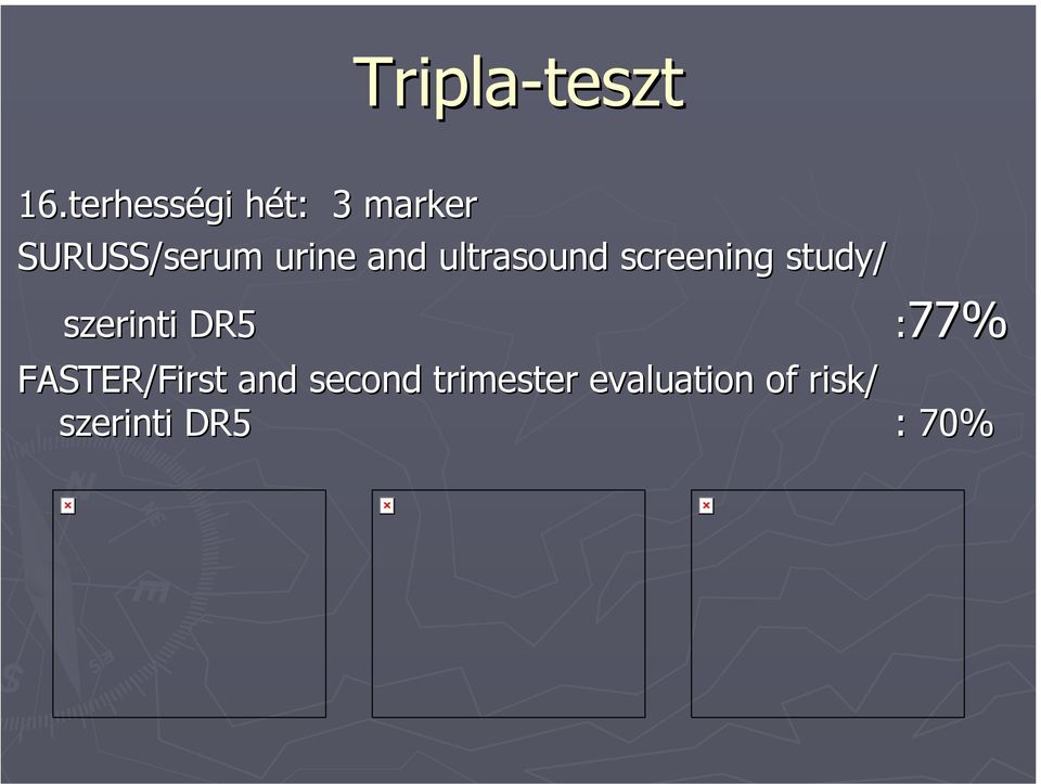 and ultrasound screening study/ szerinti DR5