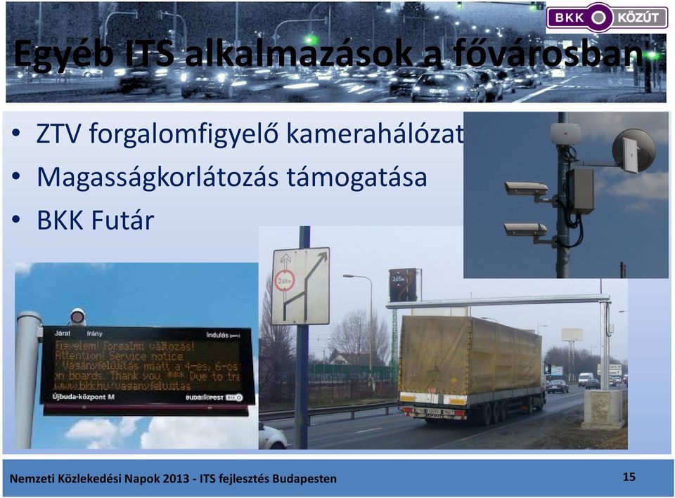 Magasságkorlátozás támogatása BKK Futár