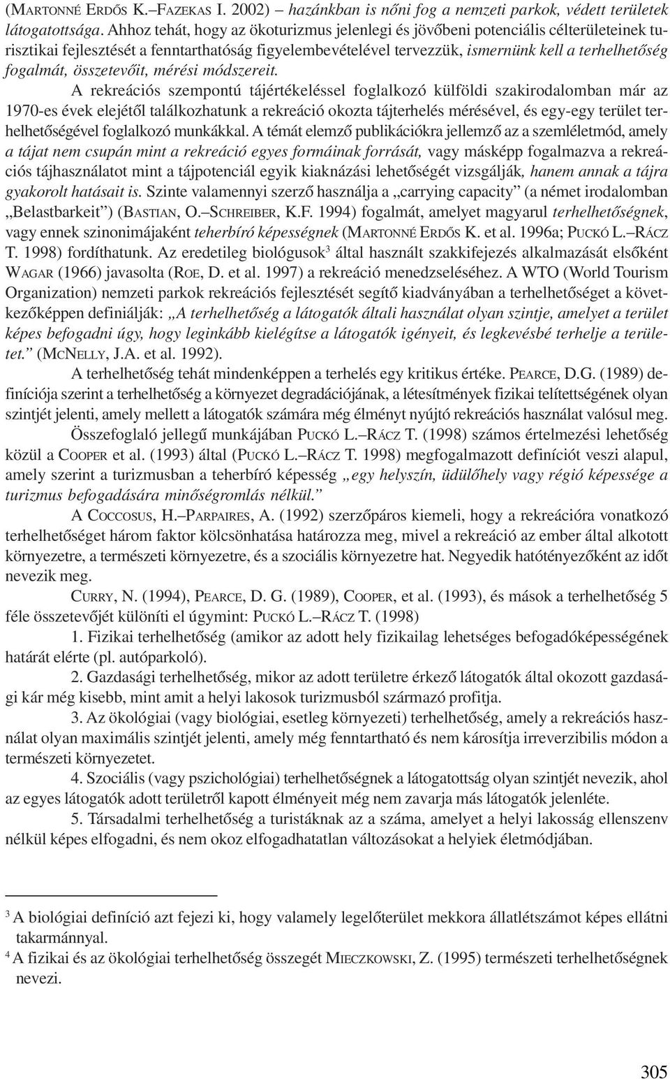 összetevõit, mérési módszereit.