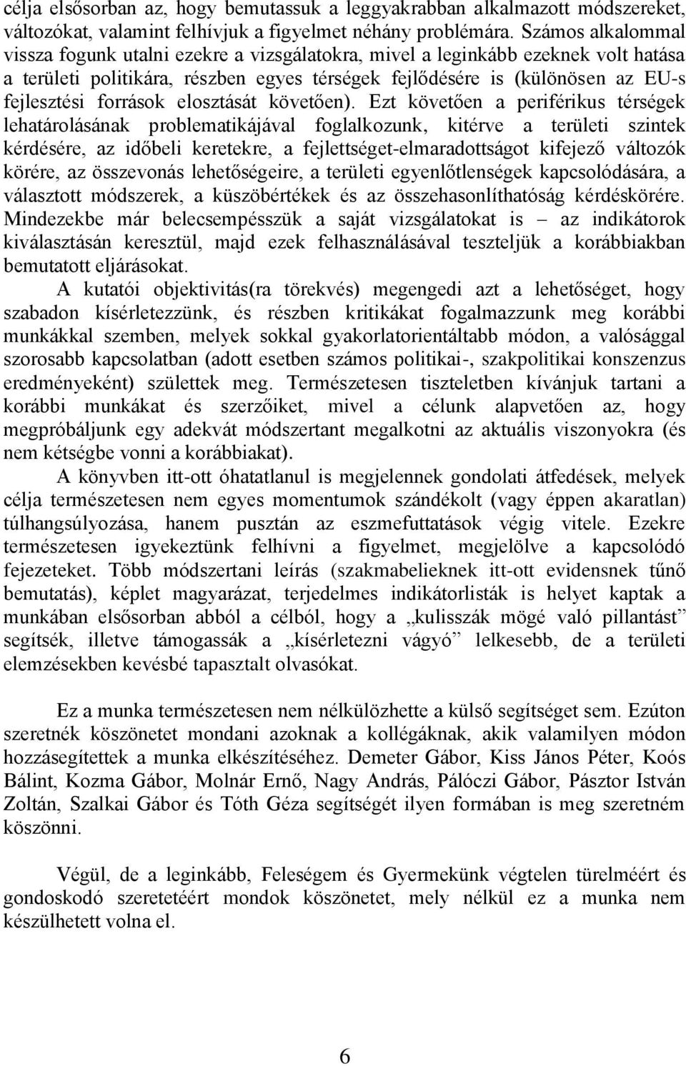 források elosztását követően).