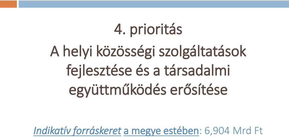 társadalmi együttműködés erősítése