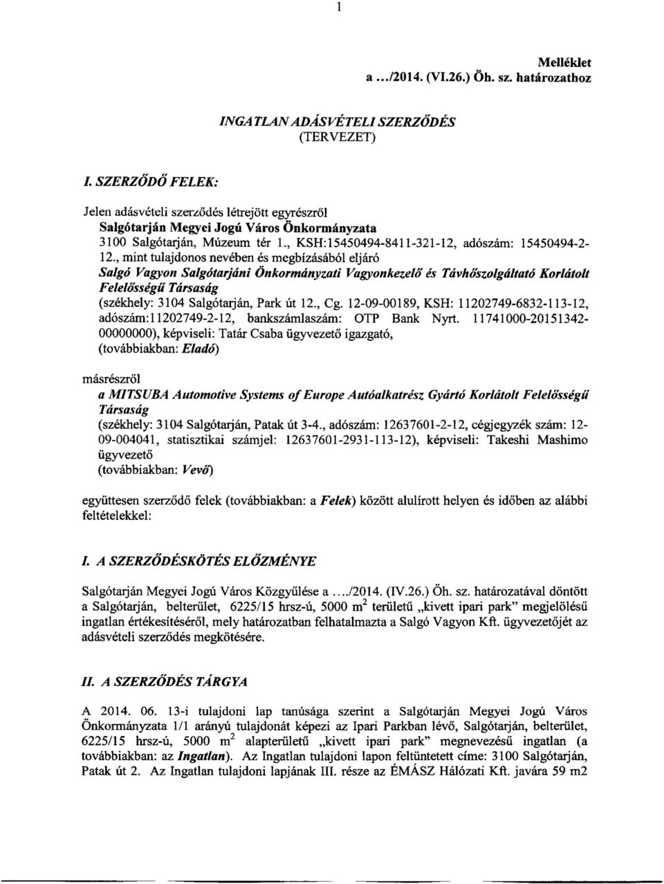 , KSH:15450494-8411-321-12, adószám: 15450494-2- 12.