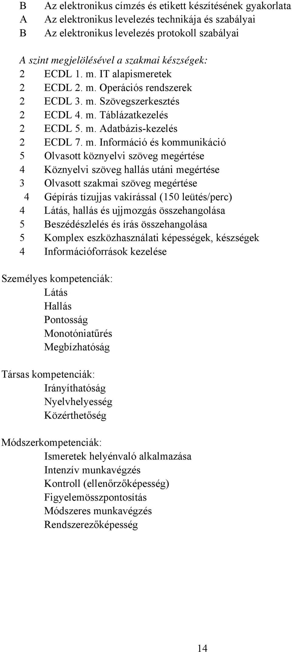 IT alapismeretek 2 ECDL 2. m.