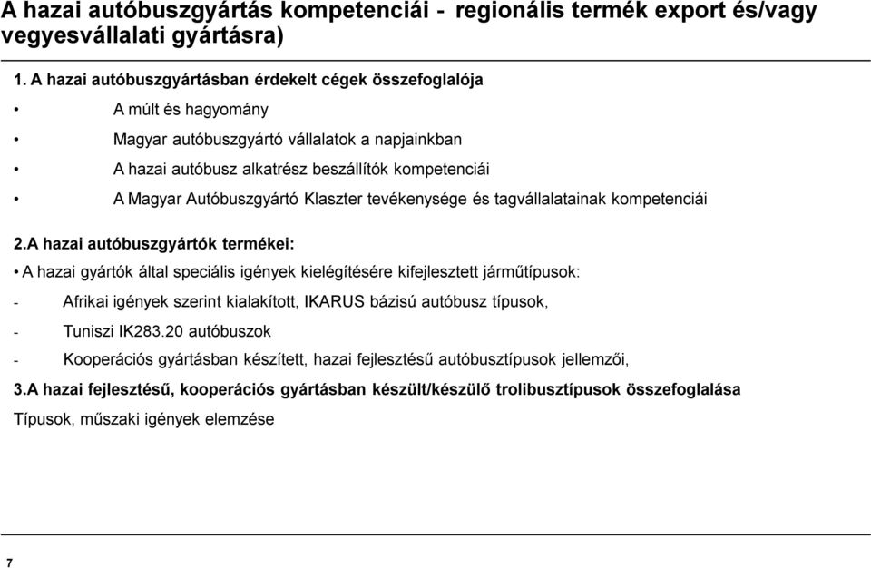 Autóbuszgyártó Klaszter tevékenysége és tagvállalatainak kompetenciái 2.