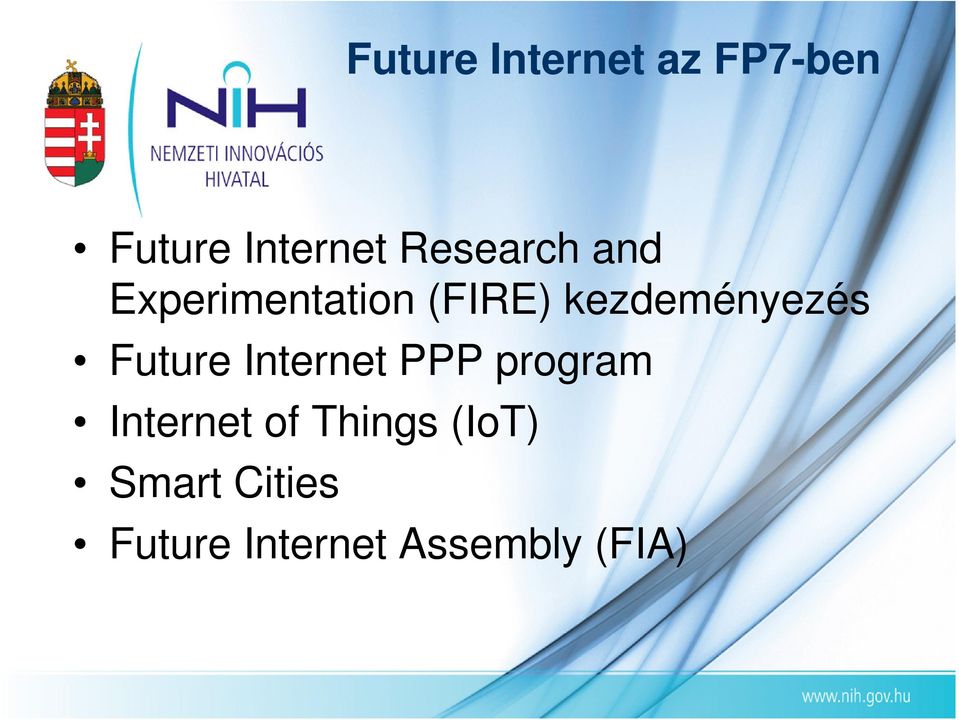 kezdeményezés Future Internet PPP program