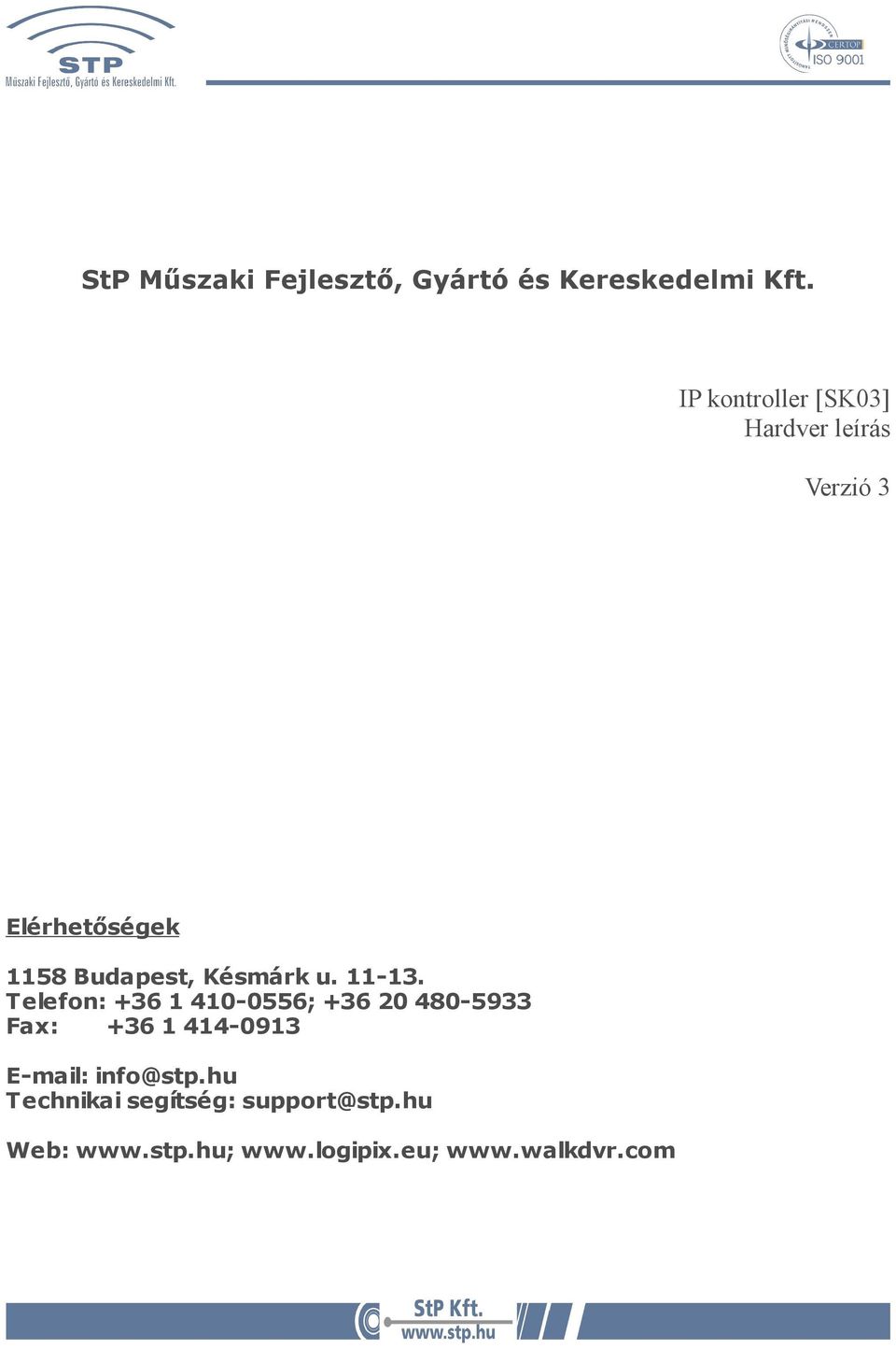 Késmárk u. 11-13.