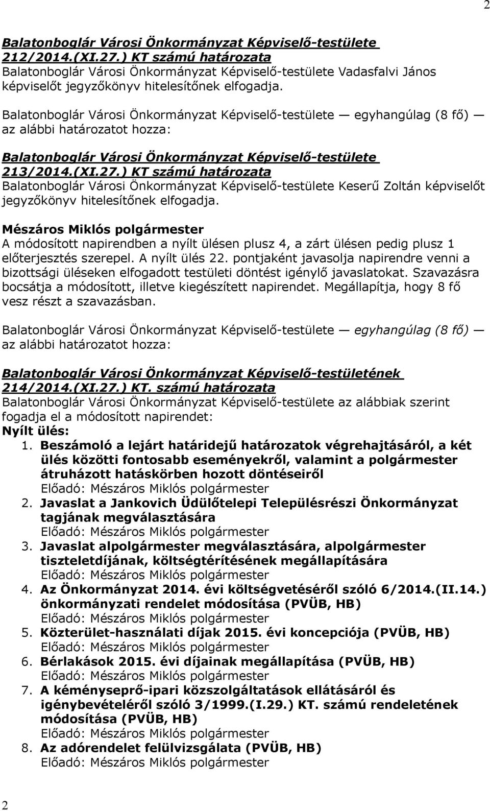 Balatonboglár Városi Önkormányzat Képviselő-testülete 213/2014.(XI.27.