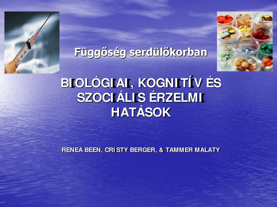 SZOCIÁLIS ÉRZELMI HATÁSOK