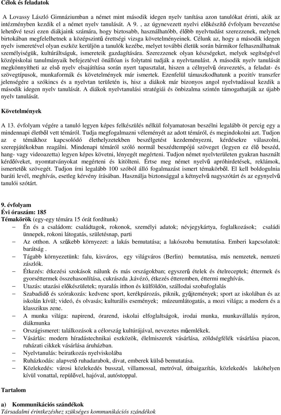 középszint érettségi vizsga követelményeinek.