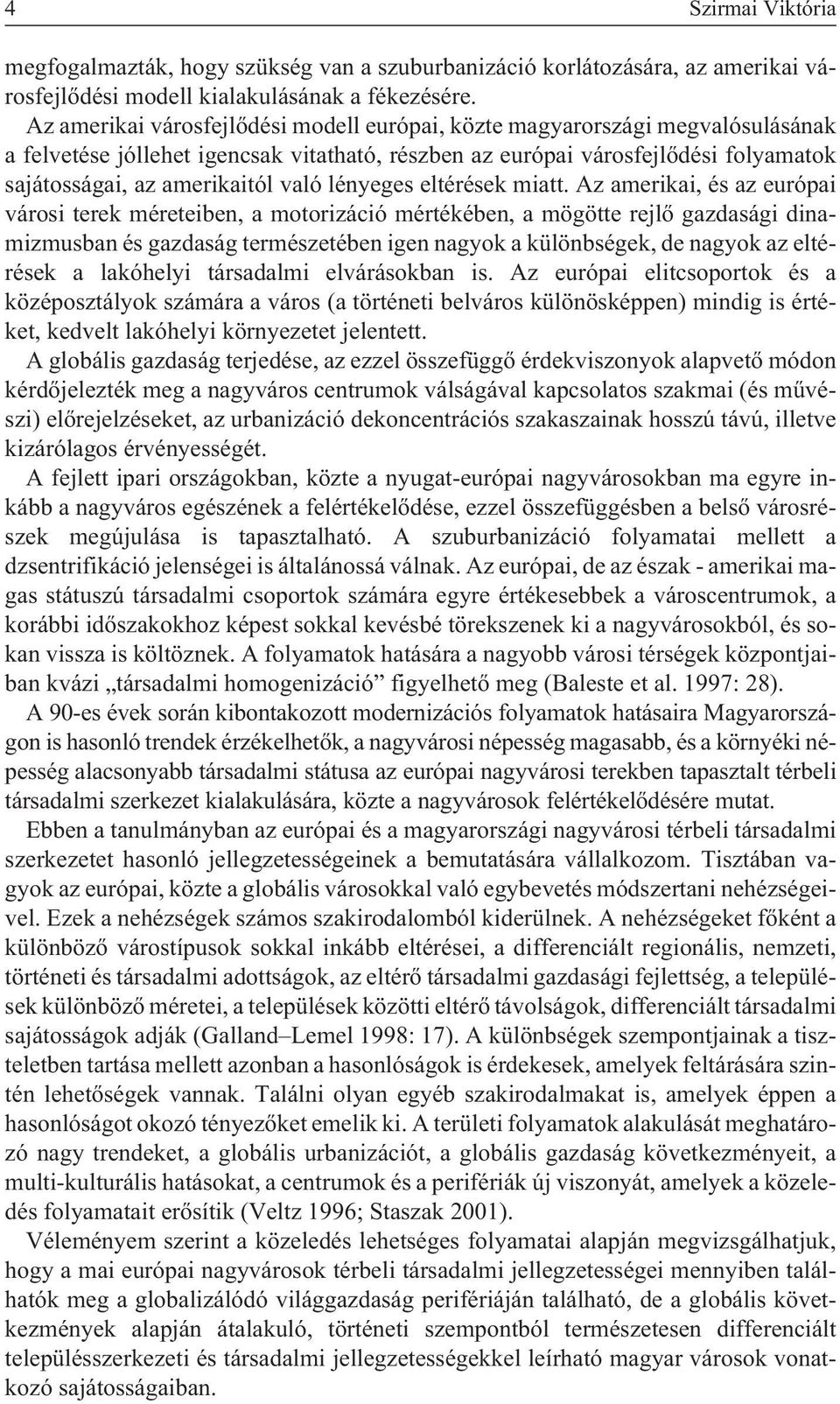 lényeges eltérések miatt.