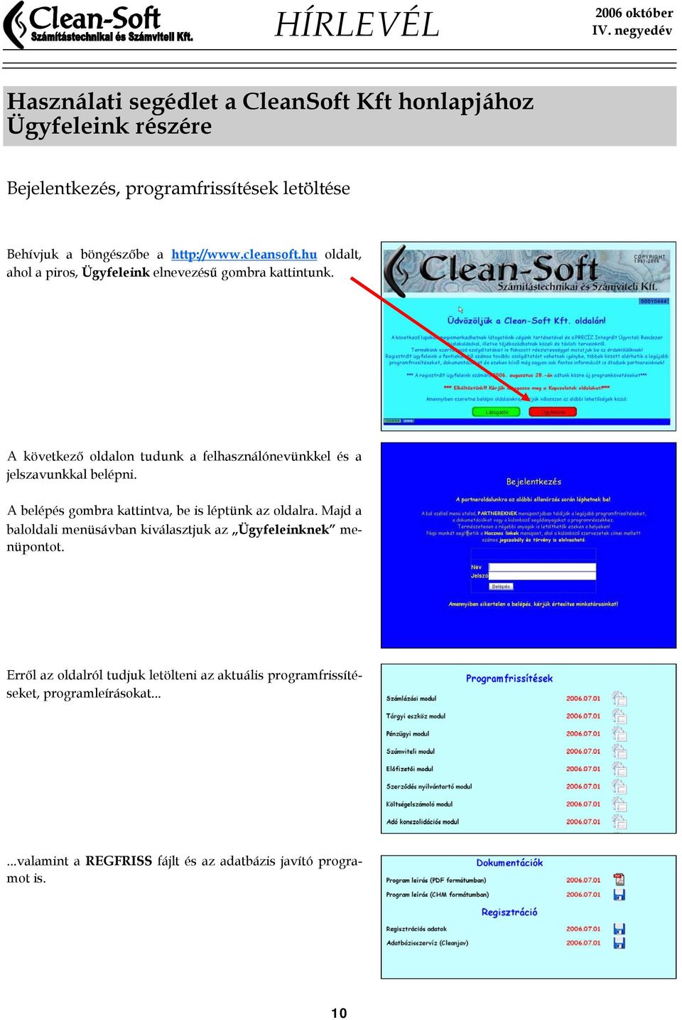 A következő oldalon tudunk a felhasználónevünkkel és a jelszavunkkal belépni. A belépés gombra kattintva, be is léptünk az oldalra.