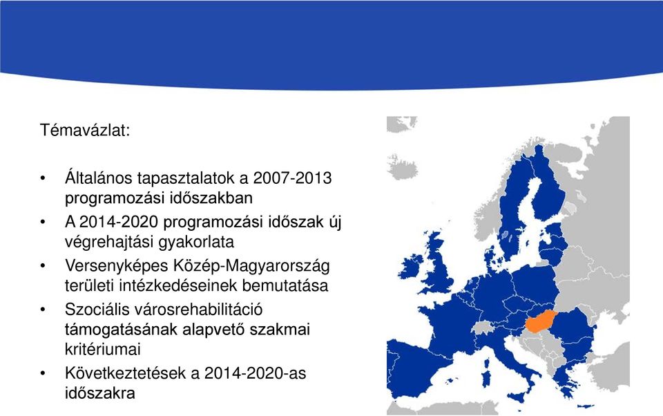 Közép-Magyarország területi intézkedéseinek bemutatása Szociális