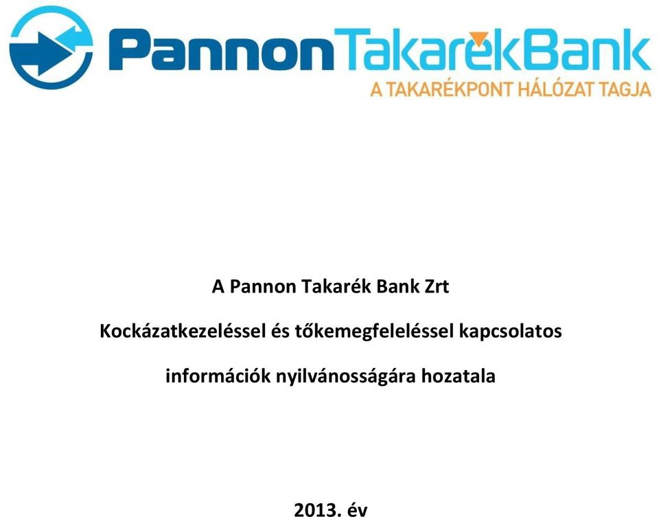 tőkemegfeleléssel kapcsolatos