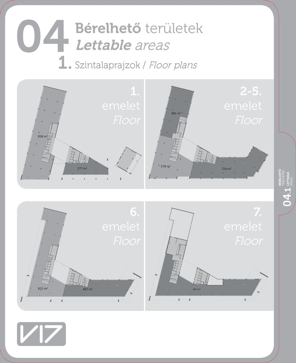 területek 1. emelet Floor 2-5.