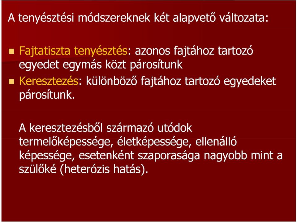 tartozó egyedeket párosítunk.