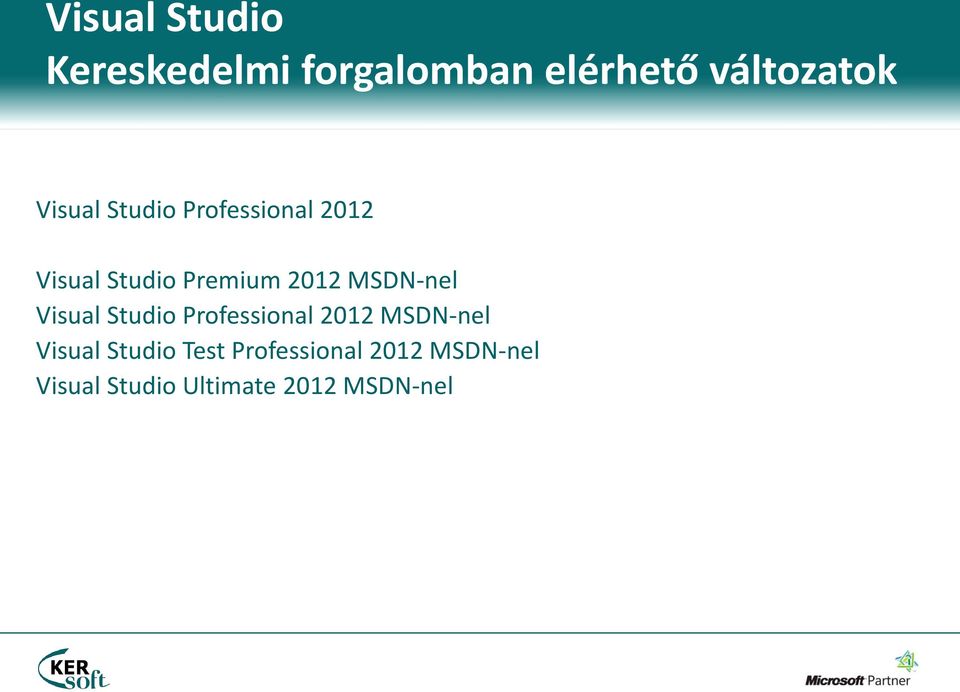 MSDN-nel Visual Studio Professional 2012 MSDN-nel Visual