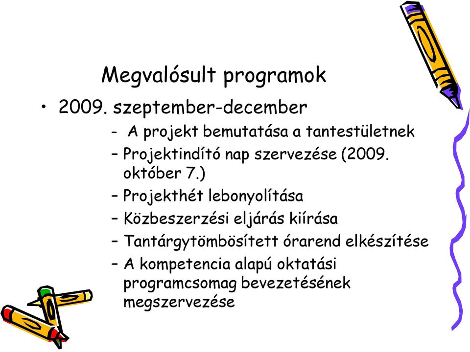 nap szervezése (2009. október 7.