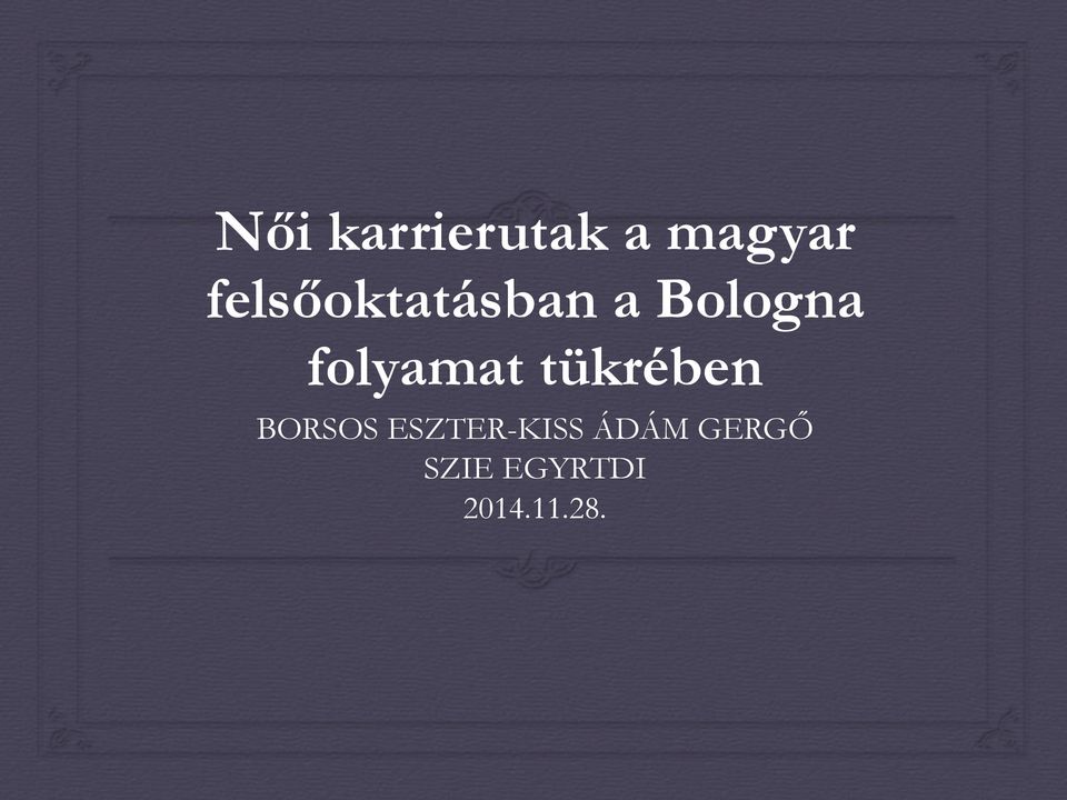 folyamat tükrében BORSOS