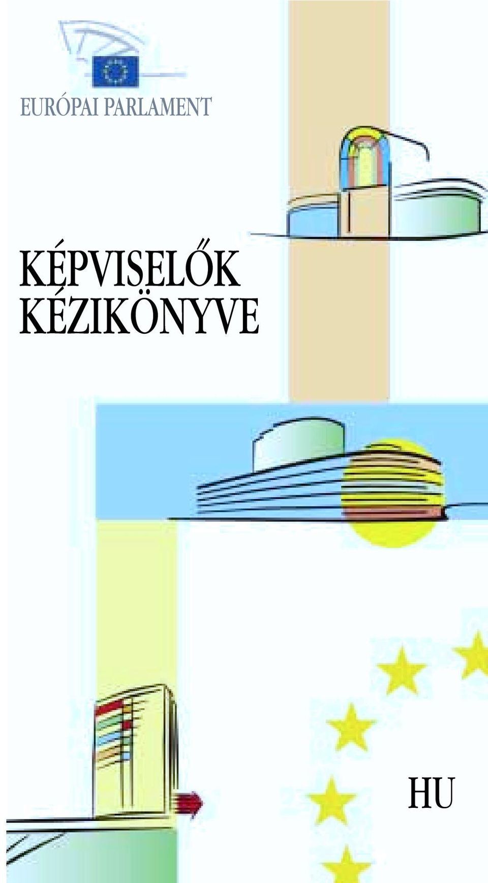 KÉPVISELŐK