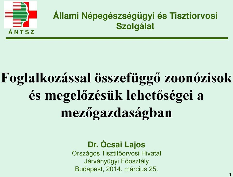 lehetőségei a mezőgazdaságban Dr.