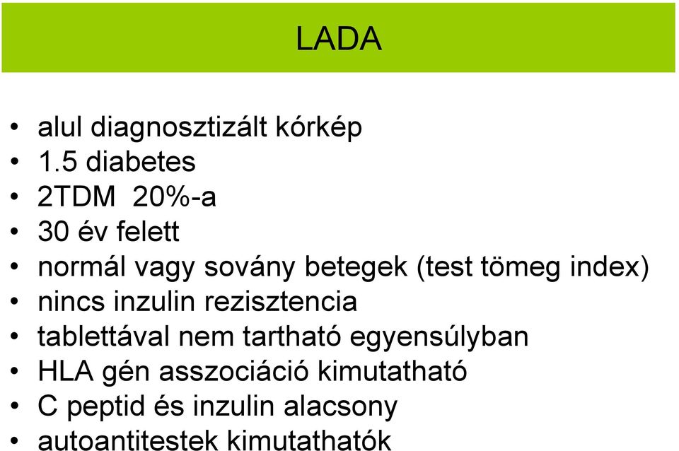 (test tömeg index) nincs inzulin rezisztencia tablettával nem