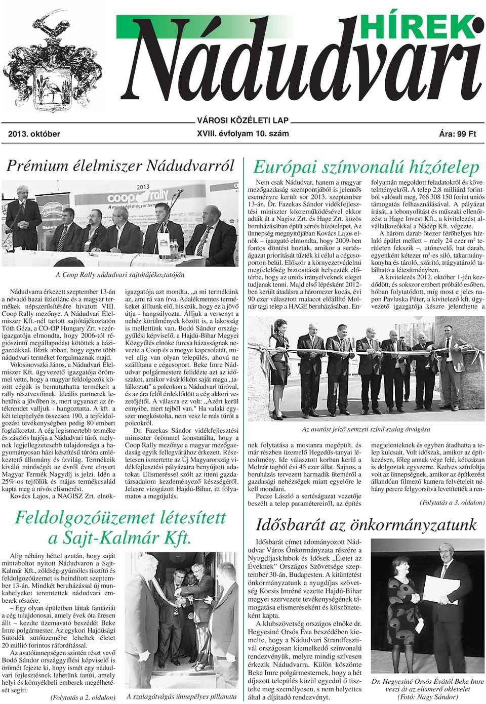 VIII. Coop Rally mezőnye. A Nádudvari Élelmiszer Kft.-nél tartott sajtótájékoztatón Tóth Géza, a CO-OP Hungary Zrt.