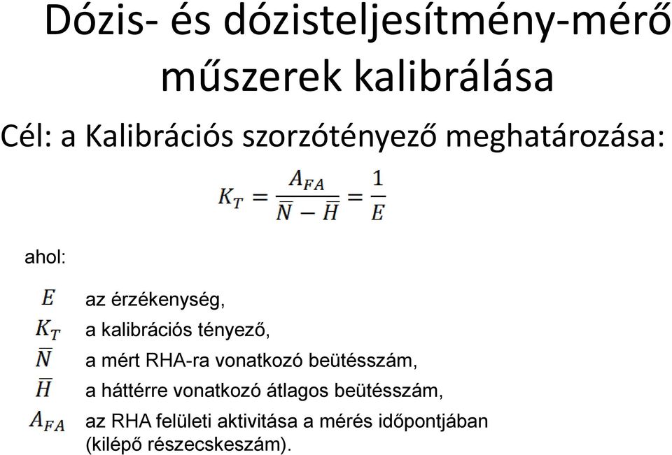 a mért RHA-ra vonatkozó beütésszám, a háttérre vonatkozó átlagos