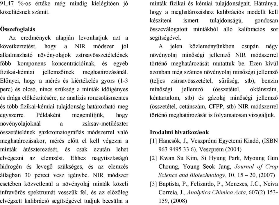 jellemzőinek meghatározásánál.