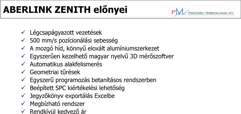 Automatikus alakfelismerés Geometriai tőrések Egyszerő programozás betanításos rendszerben