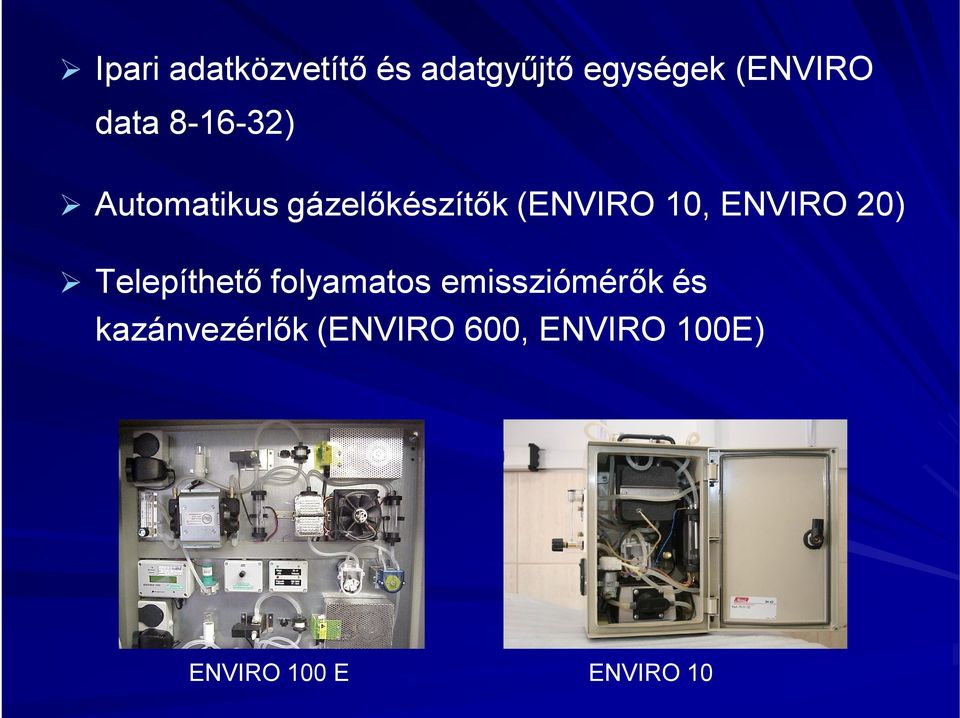 ENVIRO 20) Telepíthető folyamatos emissziómérők és