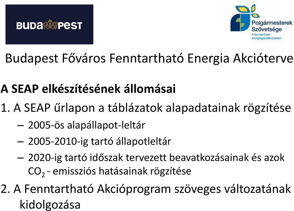 alapállapot-leltár 2005-2010-ig tartó állapotleltár 2020-ig tartó időszak