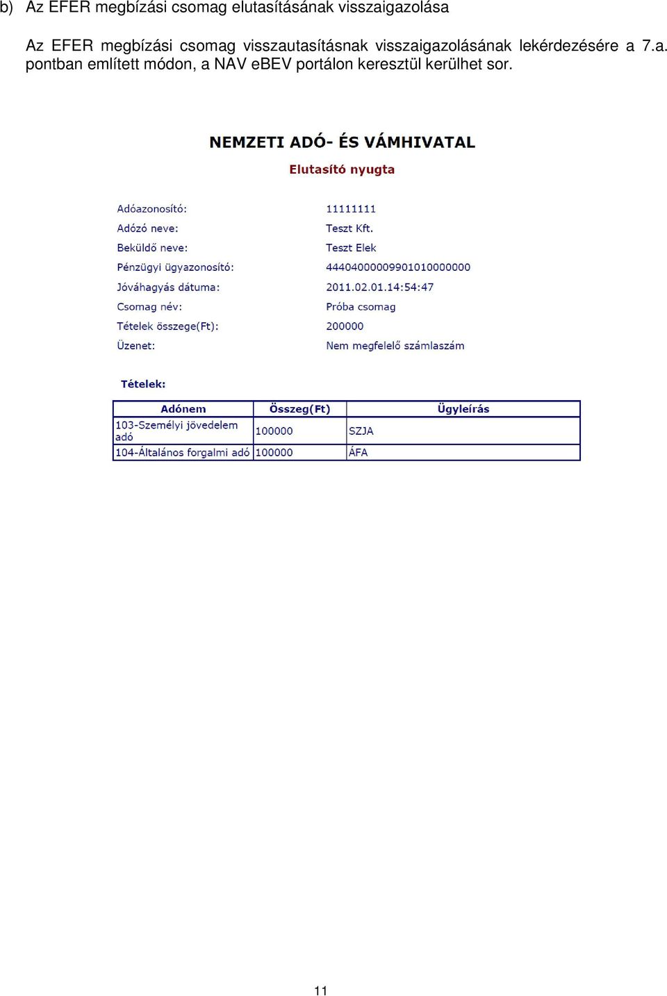 A NAV EFER szolgáltatás bemutatása, használata az MKB elektronikus  csatornáin keresztül - PDF Free Download