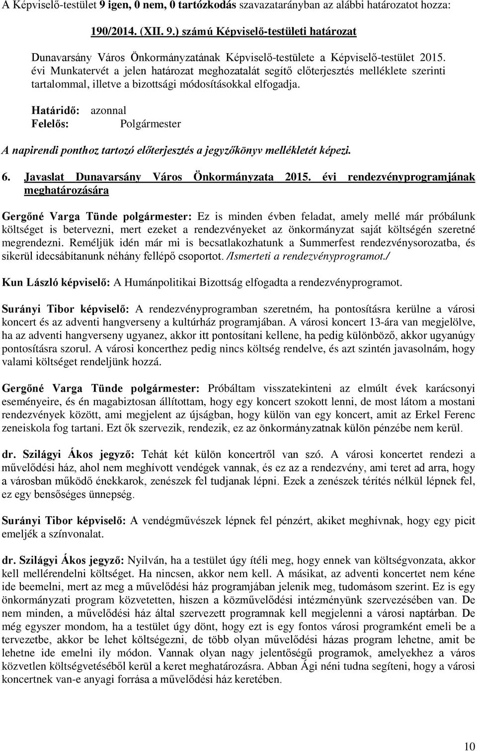 Javaslat Dunavarsány Város Önkormányzata 2015.