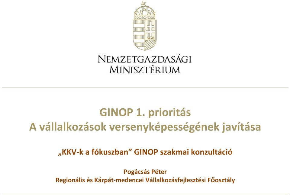 javítása KKV ka fókuszban GINOP szakmai