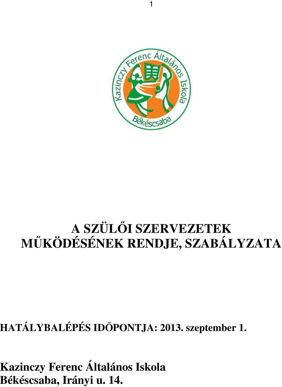 IDŐPONTJA: 2013. szeptember 1.