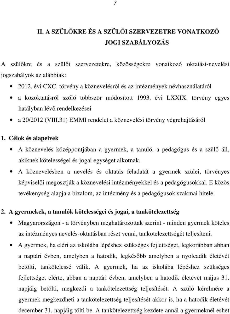 31) EMMI rendelet a köznevelési törvény végrehajtásáról 1.