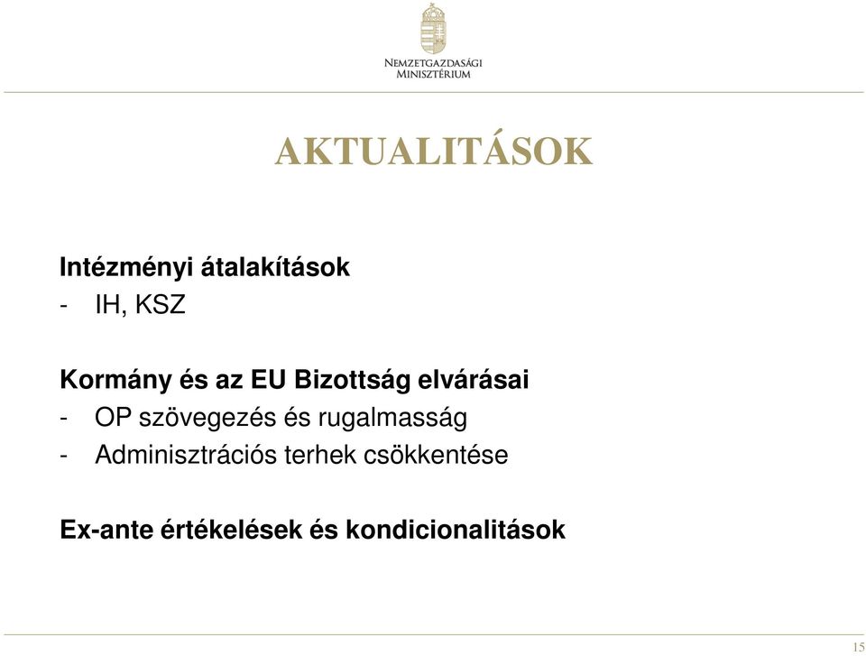 szövegezés és rugalmasság - Adminisztrációs