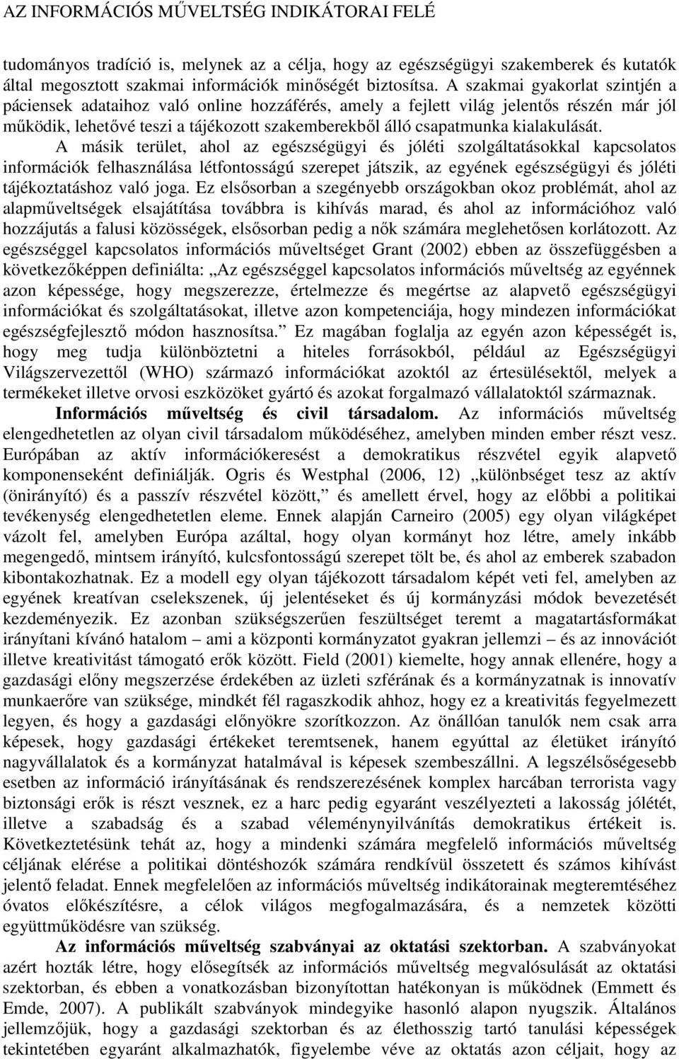 kialakulását.