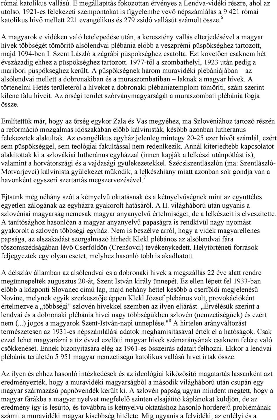 zsidó vallásút számolt össze.