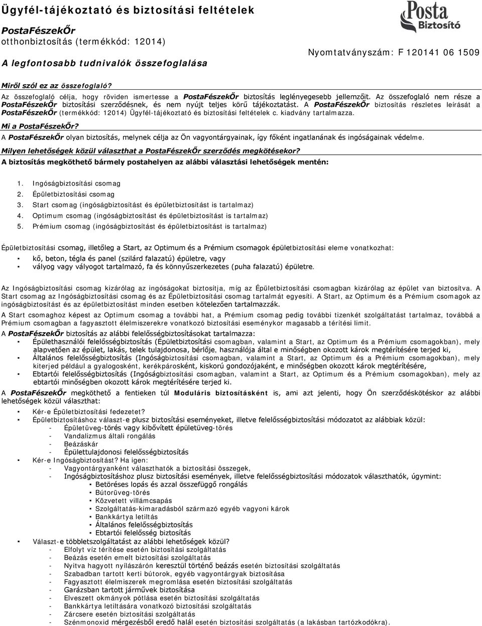 Ügyfél-tájékoztató és biztosítási feltételek - PDF Ingyenes letöltés