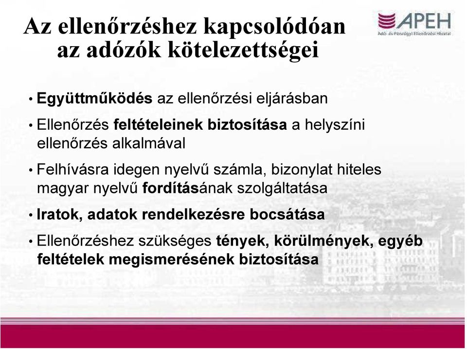 számla, bizonylat hiteles magyar nyelvű fordításának szolgáltatása Iratok, adatok rendelkezésre