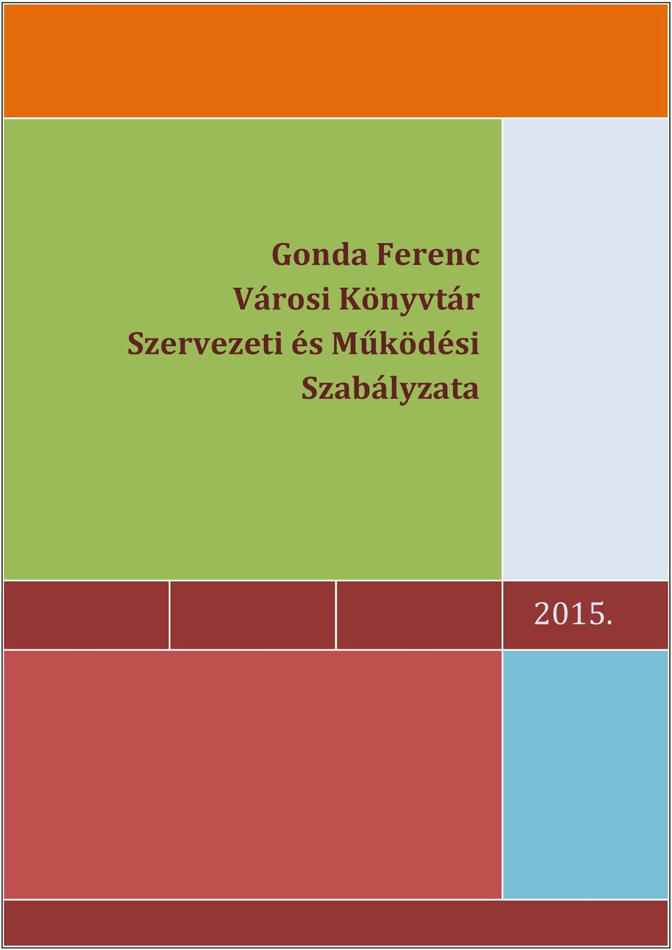 Szervezeti és