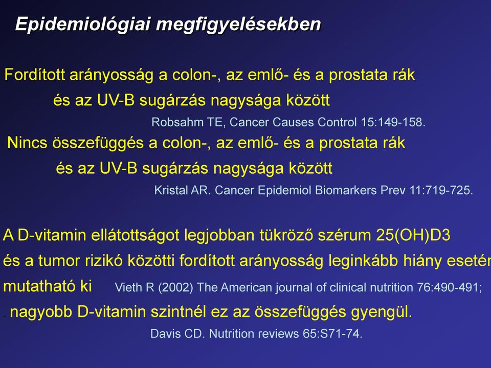 Cancer Epidemiol Biomarkers Prev 11:719-725.