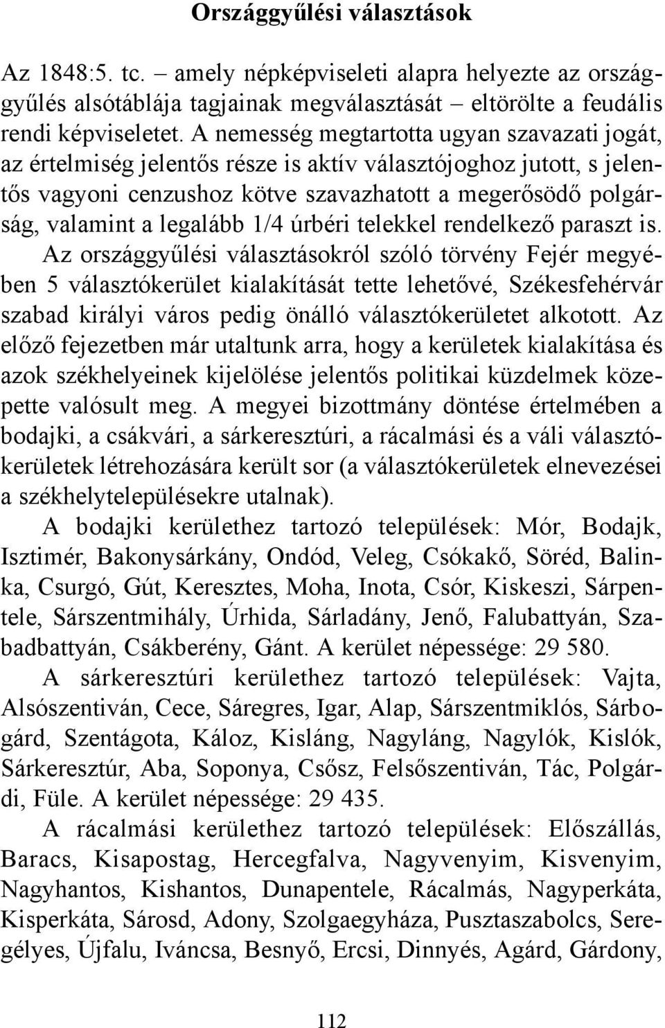 1/4 úrbéri telekkel rendelkező paraszt is.